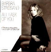 Barbra Streisand - All I Ask Of You CD 1